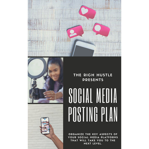 The Rich Hustle Presents: Social Media Posting Plan Journal